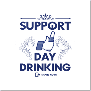 'Support Day Drinking' Funny Alcohol Quote Gift Posters and Art